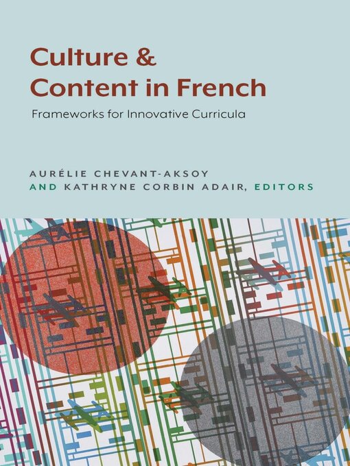 Title details for Culture and Content in French by Aurélie Chevant-Aksoy - Available